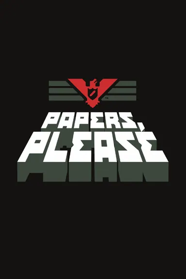 Papers, Please